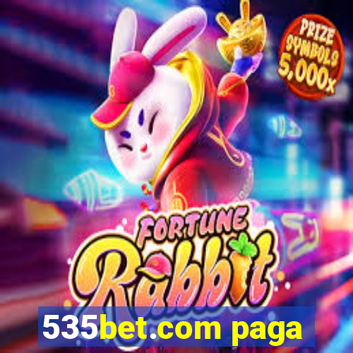 535bet.com paga